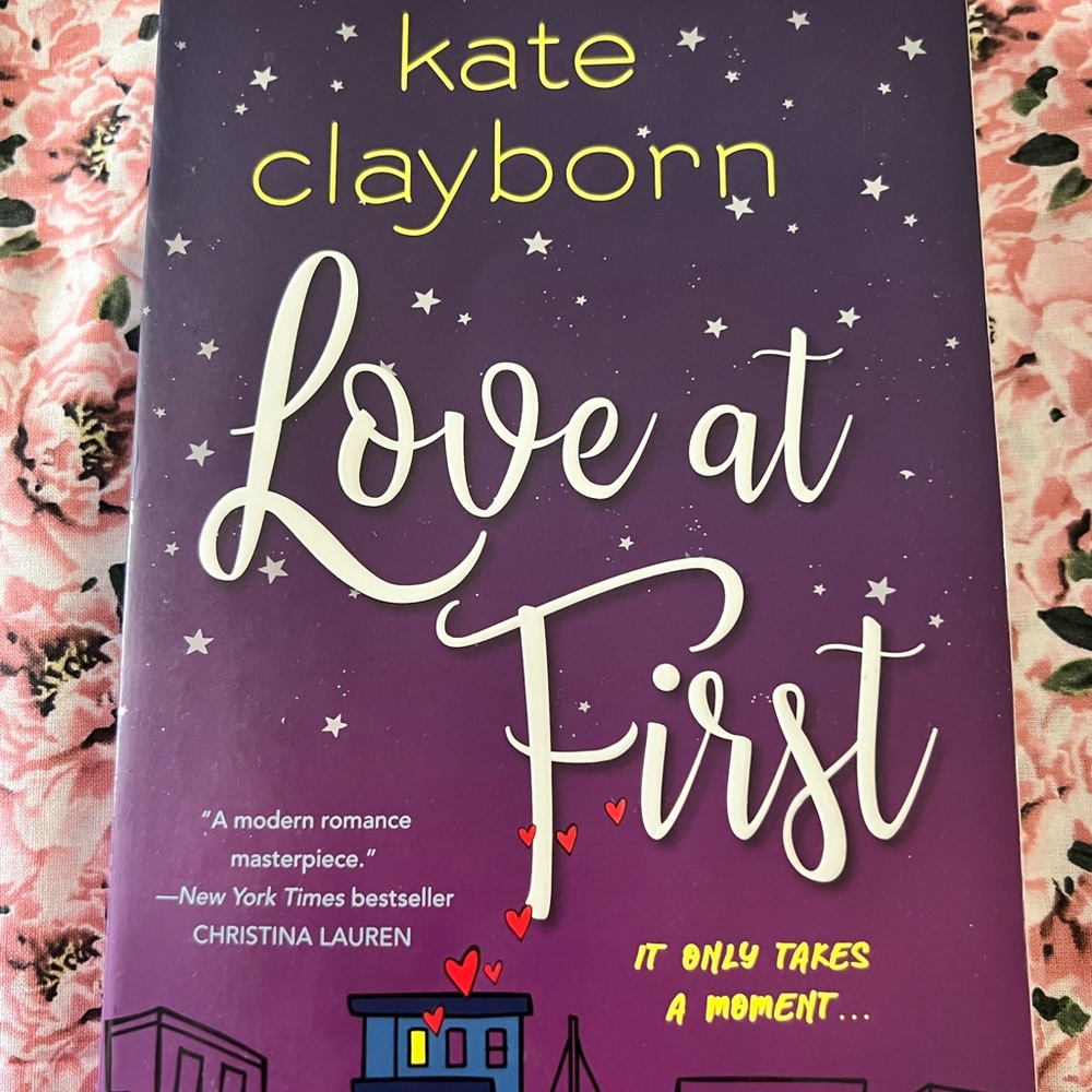Kate Clayborn 'Love at First' Book